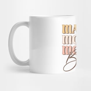 Mama Mommy Mom Bruh Mug
